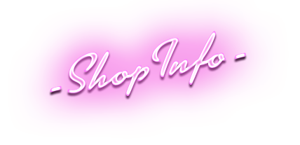 SHOP INFO